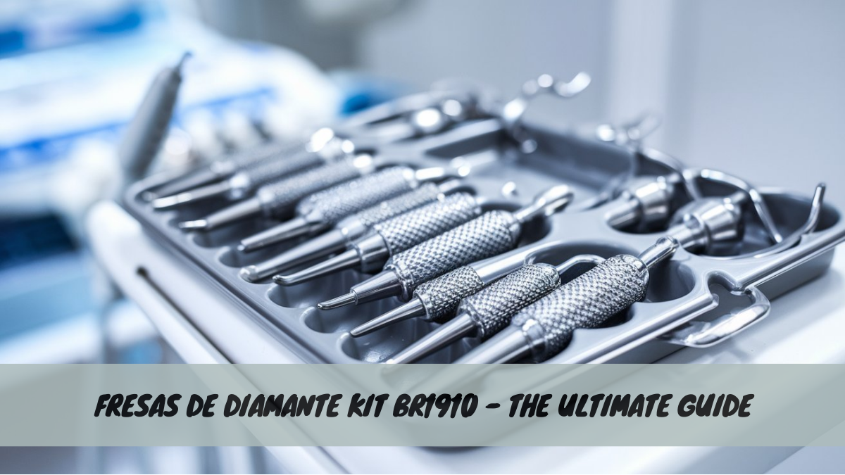 Fresas de Diamante Kit BR1910 – The Ultimate Guide