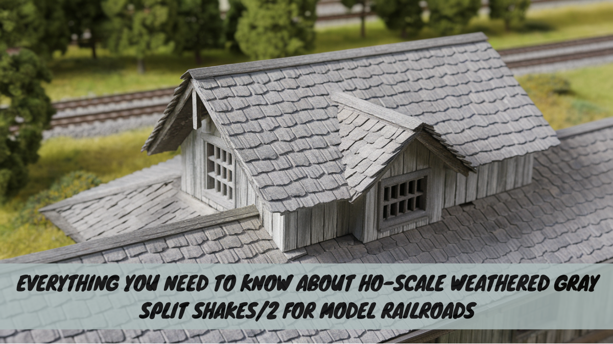 Everything You Need to Know About HO-Scale Weathered Gray Split Shakes/2 for Model Railroads