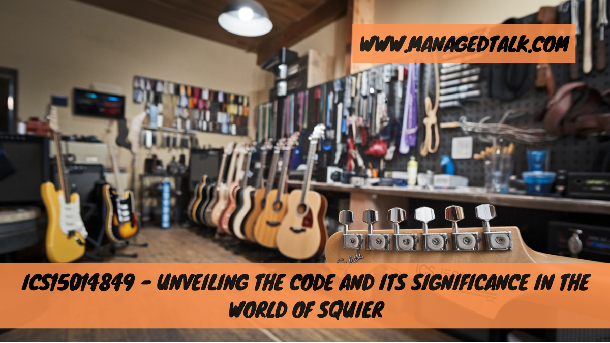 ICS15014849 – Unveiling the Code and Its Significance in the World of Squier