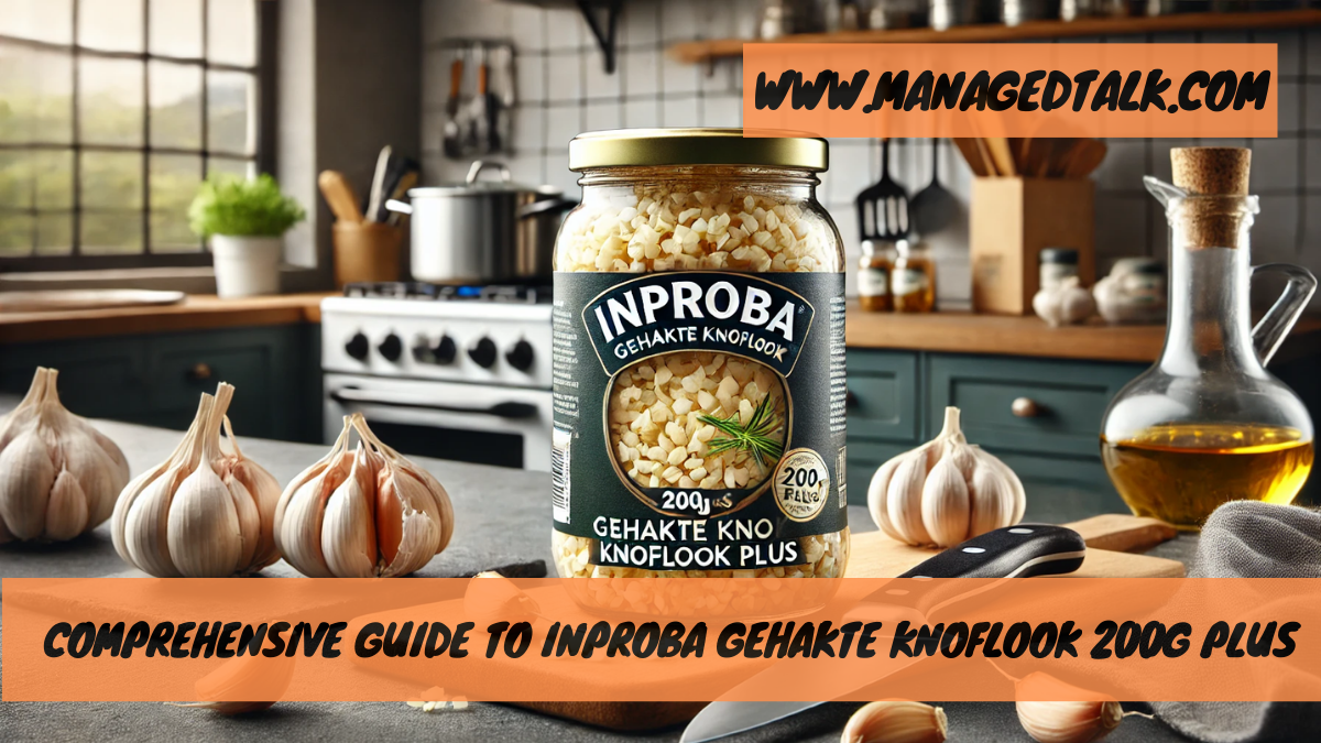 Comprehensive Guide to Inproba Gehakte Knoflook 200g Plus